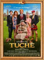 Affiche du film GOD SAVE THE TUCHE