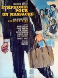 Affiche du film SYMPHONIE POUR UN MASSACRE (1963)