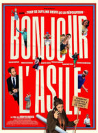 Affiche du film BONJOUR L'ASILE