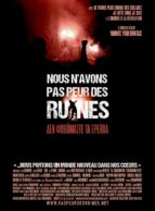 Affiche du film NOUS N'AVONS PAS PEUR DES RUINES