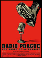 Affiche du film RADIO PRAGUE, LES ONDES DE LA RÉVOLTE